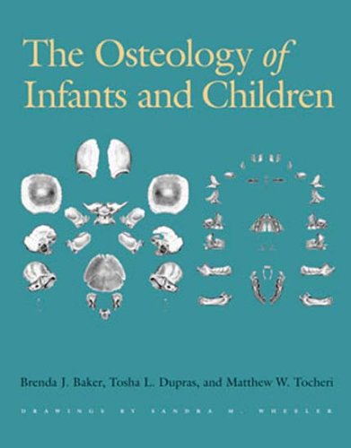 Osteology of Infants and Children   2005 9781585444656 Front Cover