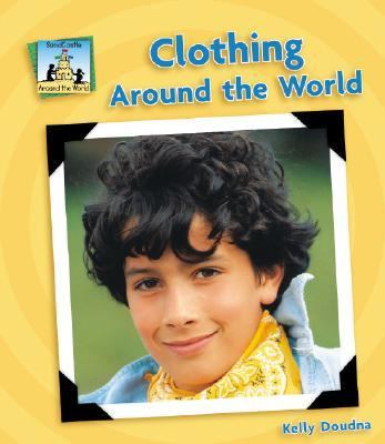 Clothing Around the World   2004 9781591975656 Front Cover