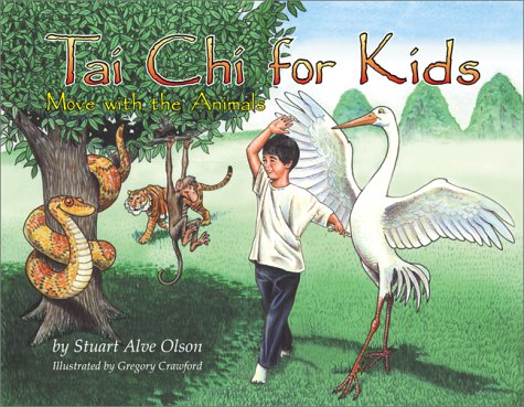 Tai Chi for Kids Move with the Animals  2001 9781879181656 Front Cover