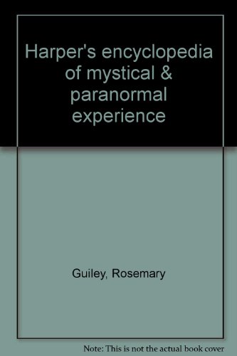Harper's Encyclopedia of Mystical and Paranormal Experiences   1991 9780062503657 Front Cover
