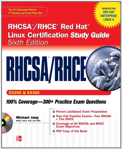 RHCSA/RHCE Red Hat Linux Certification Study Guide (Exams EX200 and EX300), 6th Edition  6th 2011 9780071765657 Front Cover