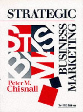Strategic Business Marketing  3rd 1995 9780132033657 Front Cover