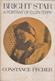 Bright Star : A Portrait of Ellen Terry N/A 9780374309657 Front Cover