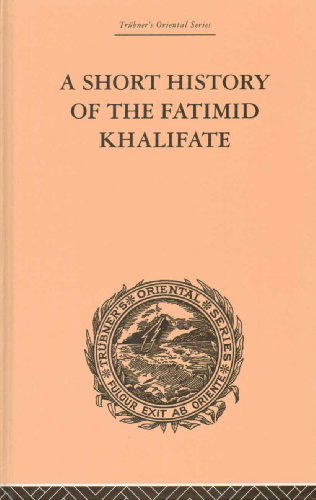 Short History of the Fatimid Khalifate   2000 9780415244657 Front Cover