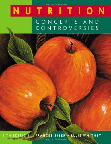Nutrition Concepts and Controversies 11th 2008 9780495390657 Front Cover
