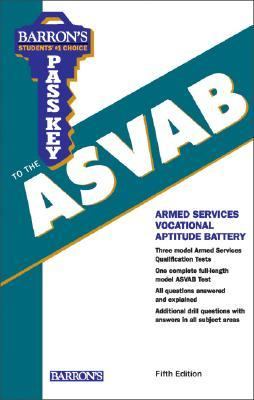 Pass Key to the ASVAB  5th 2006 9780764133657 Front Cover