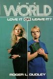 World Love It or Leave It N/A 9780816306657 Front Cover