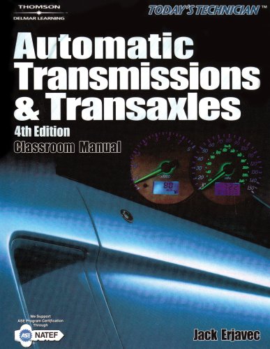 Today's Technican Automatic Transmissions and Transaxles 4th 2007 (Revised) 9781418028657 Front Cover