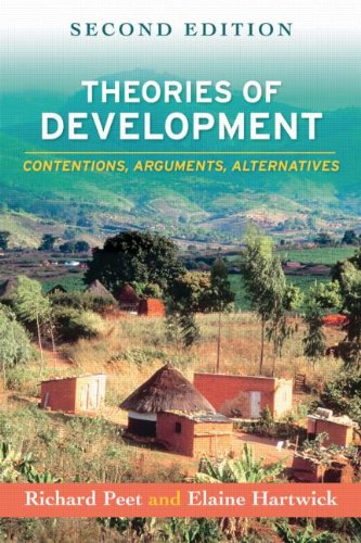 Theories of Development Contentions, Arguments, Alternatives 2nd 2009 (Revised) 9781606230657 Front Cover