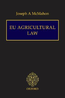 EU Agricultural Law   2007 9781904501657 Front Cover