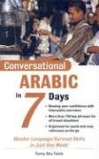 Conversational Arabic in 7 Days  2nd 2004 9780071432658 Front Cover