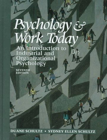 Psychology and Work Today An Introduction to Industrial and Organizational Psychology 7th 1998 9780136364658 Front Cover