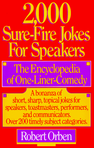 2,000 Sure-Fire Jokes for Speakers The Encyclopedia of One-Liner Comedy N/A 9780385234658 Front Cover