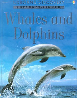 Whales and Dolphins (Usborne Internet-Linked Discovery Program) N/A 9780746051658 Front Cover