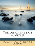 Lay of the Last Minstrel  N/A 9781174813658 Front Cover