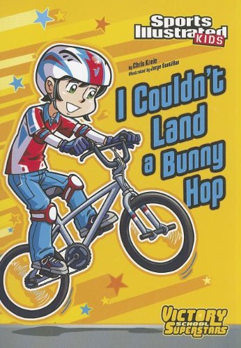 I Couldn't Land a Bunny Hop   2012 9781434238658 Front Cover