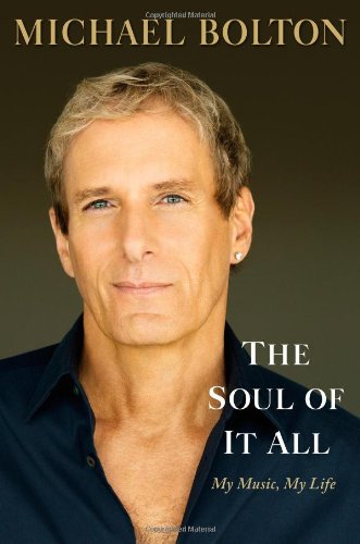 Soul of It All My Music, My Life N/A 9781455523658 Front Cover