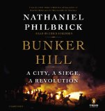 Bunker Hill: A City, a Siege, a Revolution  2013 9781611761658 Front Cover