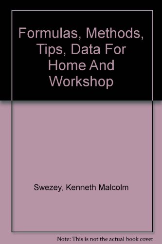 Formulas, Methods, Tips and Data for Home and Workshop   1969 9780060066659 Front Cover