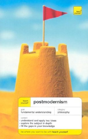 Teach Yourself - Postmodernism  2nd 2003 9780071419659 Front Cover