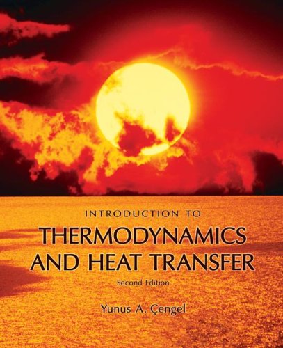 Introduction to Thermodynamics and Heat Transfer + EES Software  2nd 2008 9780077235659 Front Cover