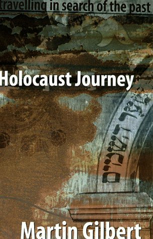 Holocaust Journey Traveling in Search of the Past N/A 9780231109659 Front Cover