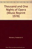 Thousand and One Nights of Opera  Reprint  9780306775659 Front Cover