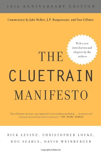 Cluetrain Manifesto  10th 2009 (Anniversary) 9780465018659 Front Cover