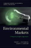 Environmental Markets A Property Rights Approach  2014 9780521279659 Front Cover