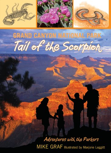 Grand Canyon National Park Tail of the Scorpion  2012 9780762779659 Front Cover