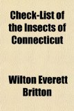 Check-List of the Insects of Connecticut N/A 9781153323659 Front Cover
