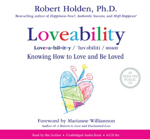 Loveability: Knowing How to Love and Be Loved  2013 9781401941659 Front Cover