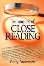 Techniques of Close Reading   2010 9781412972659 Front Cover