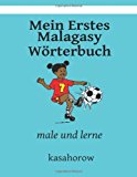 Mein Erstes Malagasy Wï¿½rterbuch Male und Lerne Large Type  9781492747659 Front Cover