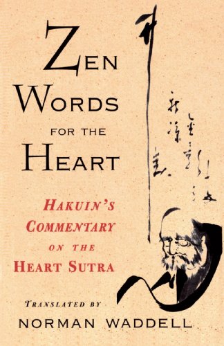 Zen Words for the Heart Hakuin's Commentary on the Heart Sutra N/A 9781570621659 Front Cover