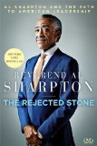 Rejected Stone Al Sharpton and the Path to American Leadership N/A 9781936399659 Front Cover