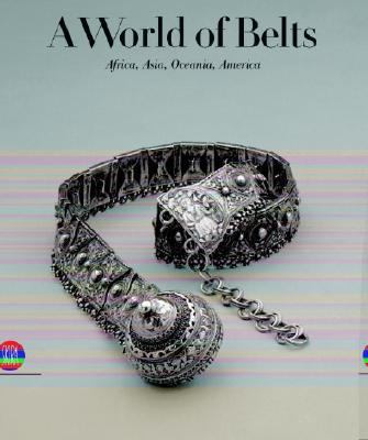 World of Belts Africa, Asia, Oceania, America  2004 9788884918659 Front Cover