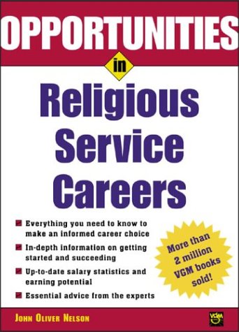 Opportunities in Religious Service Careers  2nd 2004 9780071411660 Front Cover