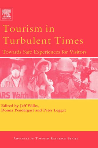 Tourism in Turbulent Times   2006 9780080446660 Front Cover