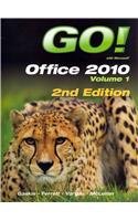 GO! with Office 2010 Volume 1 Plus Myitlab  2nd 2013 9780133050660 Front Cover
