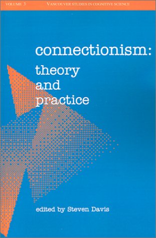 Connectionism Theory and Practice  1992 9780195076660 Front Cover