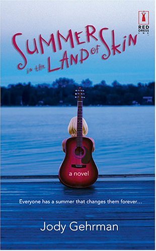 Summer in the Land of Skin   2004 9780373250660 Front Cover