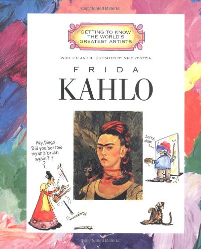 Frida Kahlo  N/A 9780516264660 Front Cover