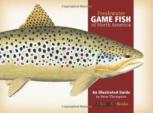 Freshwater Game Fish of North America   2009 9780892726660 Front Cover