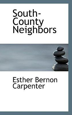 South-county Neighbors:   2009 9781103911660 Front Cover