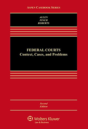 Federal Courts Context Cases and Problems 2nd 2015 9781454822660 Front Cover
