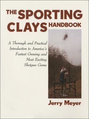 Sporting Clays Handbook   1990 9781558210660 Front Cover