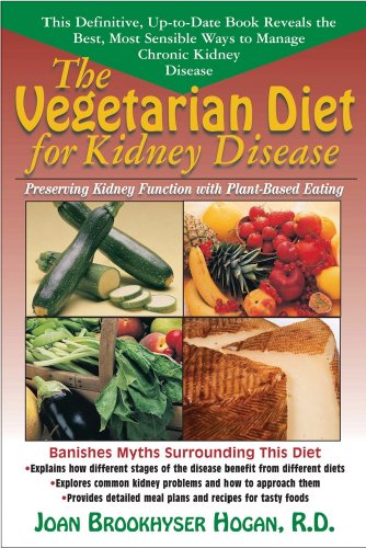 Vegetarian Diet for Kidney Disease Preserving Kidney Function with Plant-Based Eating  2009 9781591202660 Front Cover