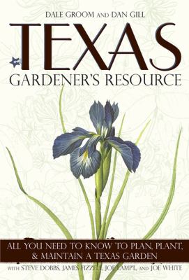 Texas Gardener's Resource  N/A 9781591864660 Front Cover
