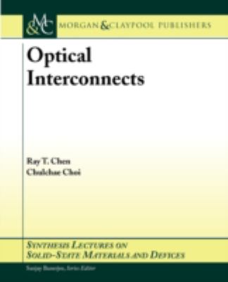 Optical Interconnects   2007 9781598290660 Front Cover